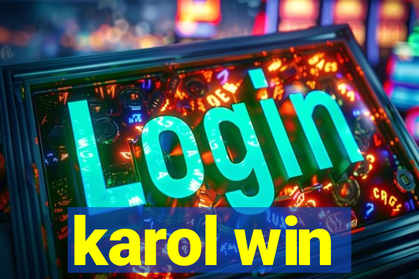 karol win